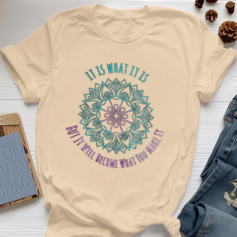 Olivenorma "It Is What It Is Tee" Mandala Quote T-Shirt