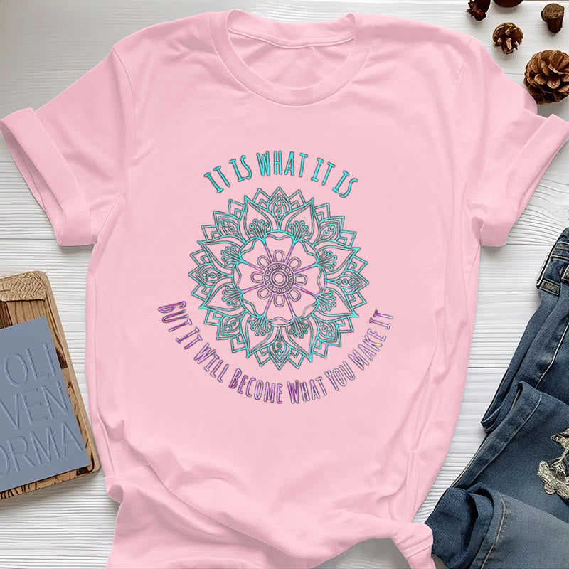 Olivenorma "It Is What It Is Tee" Mandala Quote T-Shirt