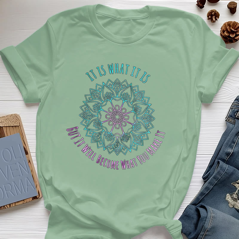 Olivenorma "It Is What It Is Tee" Mandala Quote T-Shirt