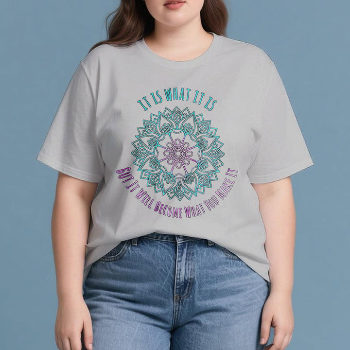Olivenorma "It Is What It Is Tee" Mandala Quote T-Shirt