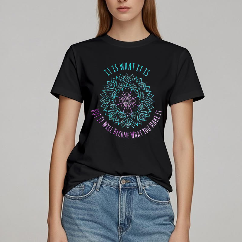 Olivenorma "It Is What It Is Tee" Mandala Quote T-Shirt