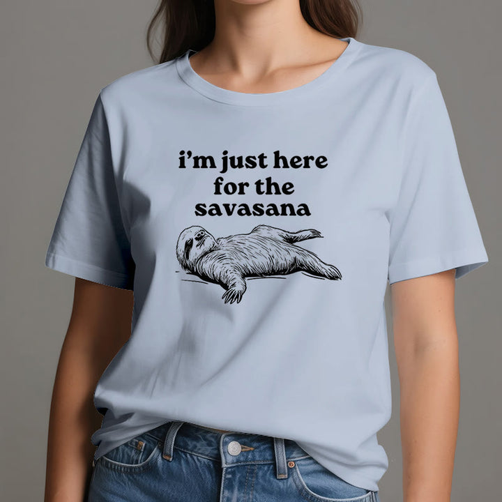 Olivenorma Sloth Yoga I'm Just Here for Savasana T-Shirt
