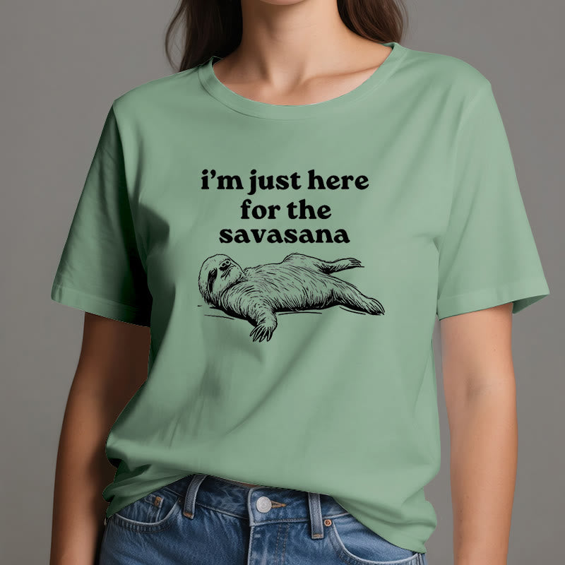 Olivenorma Sloth Yoga I'm Just Here for Savasana T-Shirt