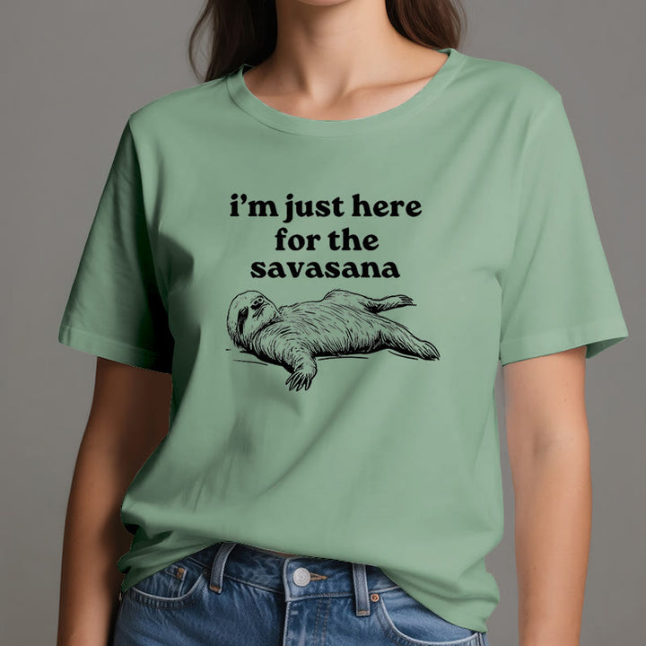 Olivenorma Sloth Yoga I'm Just Here for Savasana T-Shirt