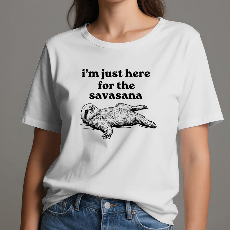 Olivenorma Sloth Yoga I'm Just Here for Savasana T-Shirt