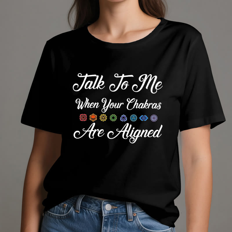 Olivenorma "Talk To Me When Your Chakras Are Aligned" Yoga T-Shirt