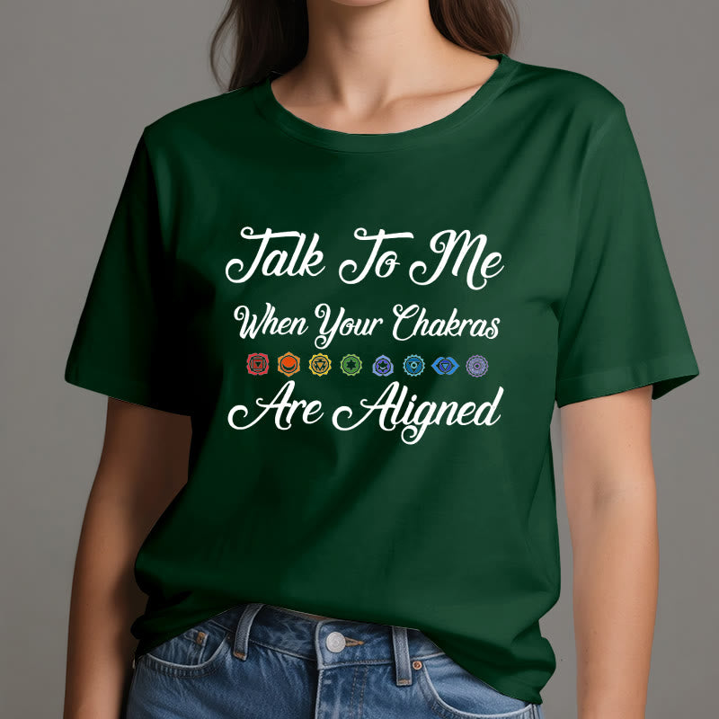 Olivenorma "Talk To Me When Your Chakras Are Aligned" Yoga T-Shirt