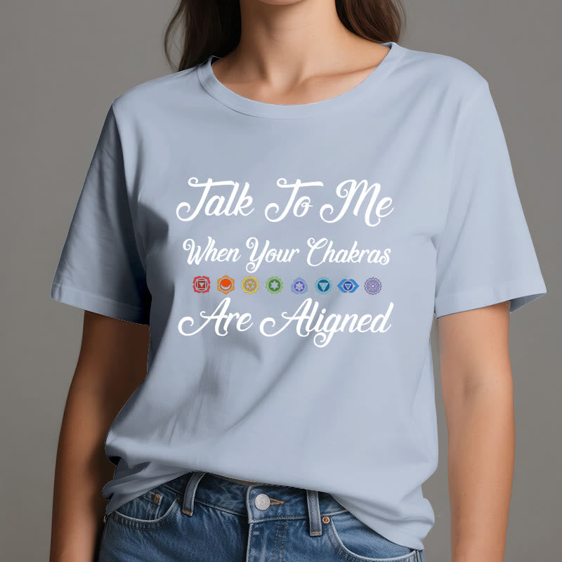 Olivenorma "Talk To Me When Your Chakras Are Aligned" Yoga T-Shirt