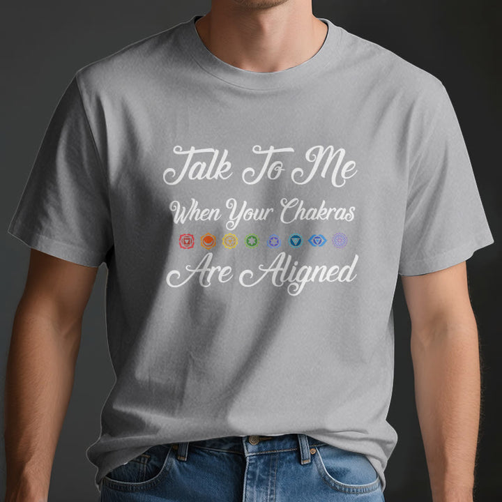 Olivenorma "Talk To Me When Your Chakras Are Aligned" Yoga T-Shirt