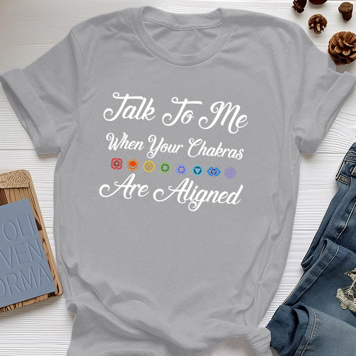 Olivenorma "Talk To Me When Your Chakras Are Aligned" Yoga T-Shirt