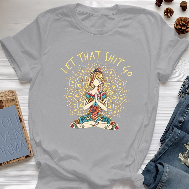 Olivenorma "Let That Shit Go" Yoga Meditation Sitting T-Shirt
