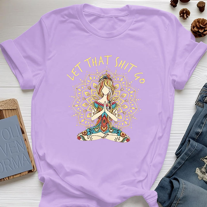 Olivenorma "Let That Shit Go" Yoga Meditation Sitting T-Shirt