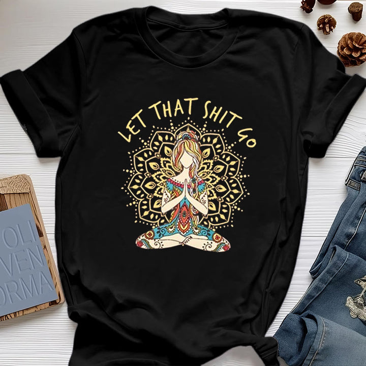 Olivenorma "Let That Shit Go" Yoga Meditation Sitting T-Shirt