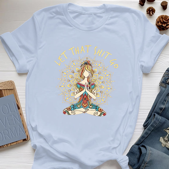 Olivenorma "Let That Shit Go" Yoga Meditation Sitting T-Shirt