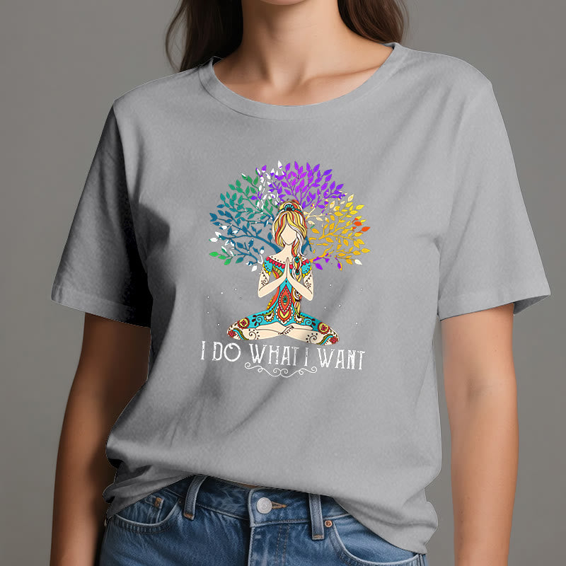 Olivenorma "I Do What I Want" Yoga Meditation T-Shirt