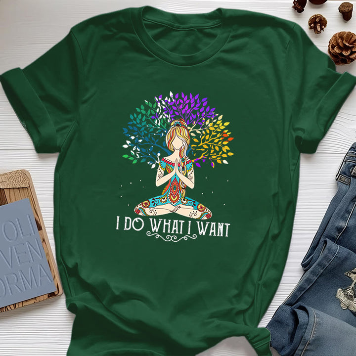 Olivenorma "I Do What I Want" Yoga Meditation T-Shirt