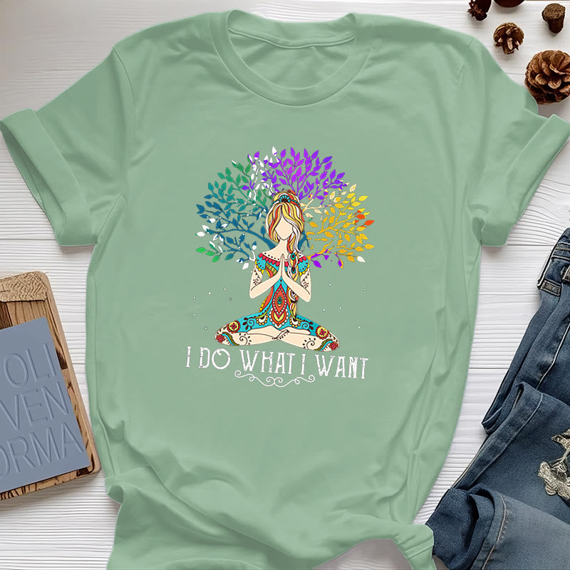 Olivenorma "I Do What I Want" Yoga Meditation T-Shirt