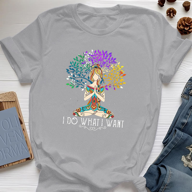 Olivenorma "I Do What I Want" Yoga Meditation T-Shirt