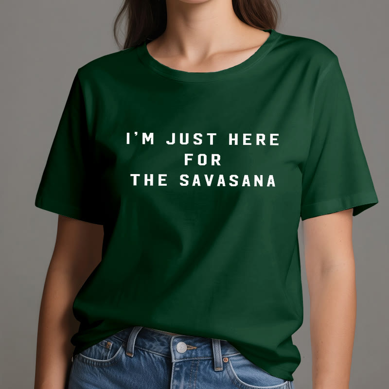 Olivenorma I'm Just Here For The Savasana T-Shirt - image 20