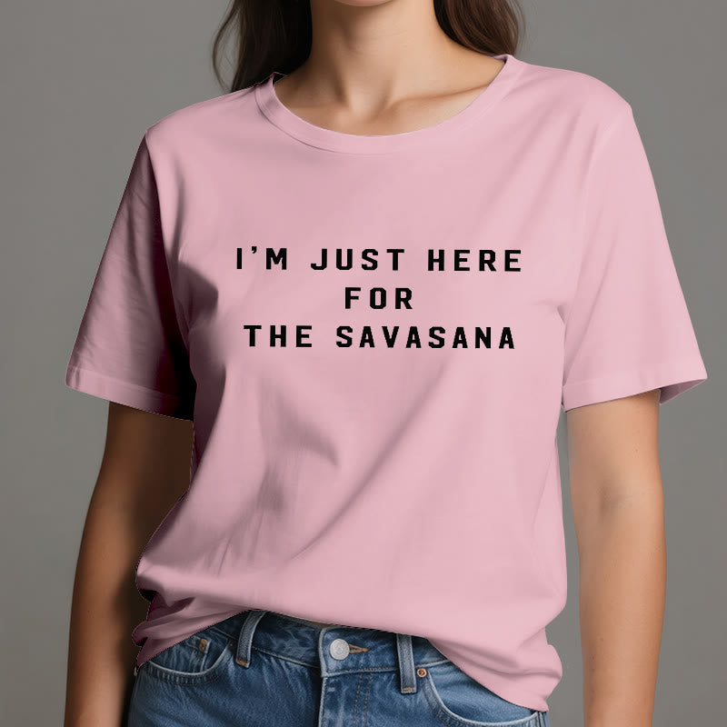 Olivenorma I'm Just Here For The Savasana T-Shirt - image 14