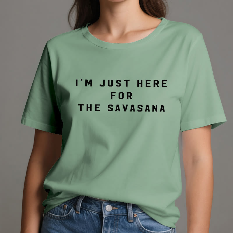 Olivenorma I'm Just Here For The Savasana T-Shirt - image 18