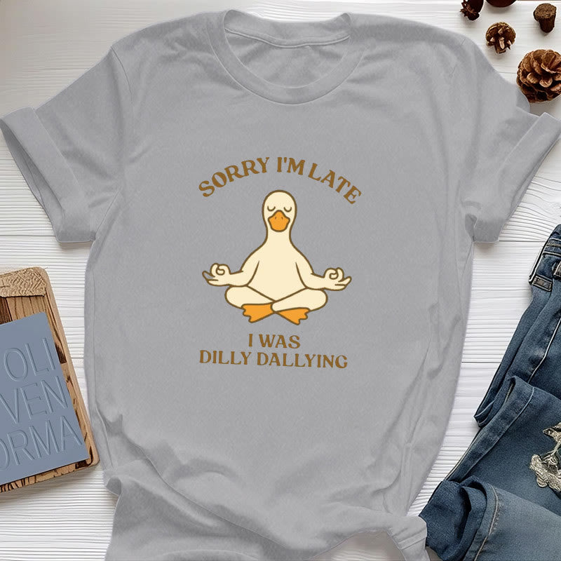 Olivenorma Sorry I'm Late I Was Dilly Dallying T-Shirt - Gray - Meditating Duck - 2XL - image 12