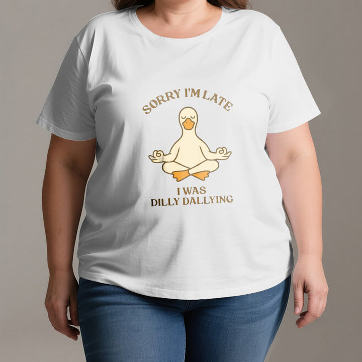 Olivenorma Sorry I'm Late I Was Dilly Dallying T-Shirt - image 2