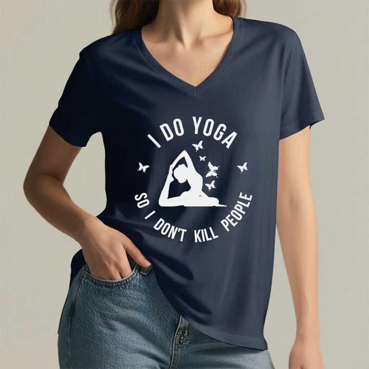 Olivenorma Funny I Do Yoga Butterfly Crescent Text Graphic Women's V Neck T-Shirt - image 29